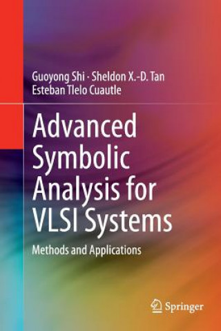 Könyv Advanced Symbolic Analysis for VLSI Systems Guoyong Shi