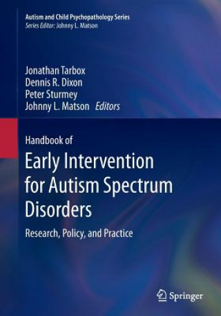 Kniha Handbook of Early Intervention for Autism Spectrum Disorders Dennis R. Dixon