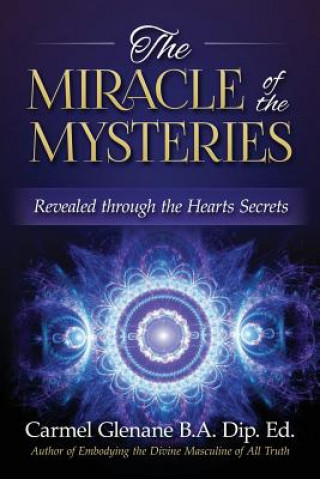 Kniha Miracle of the Mysteries Carmel Glenane