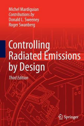 Книга Controlling Radiated Emissions by Design Michel Mardiguian