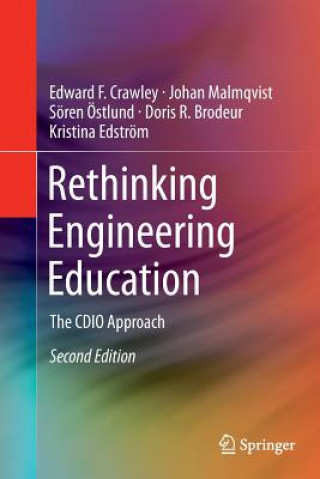 Knjiga Rethinking Engineering Education Edward F. Crawley