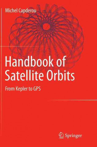 Könyv Handbook of Satellite Orbits Capderou