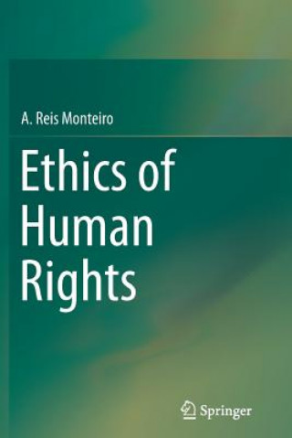 Kniha Ethics of Human Rights A. Reis Monteiro