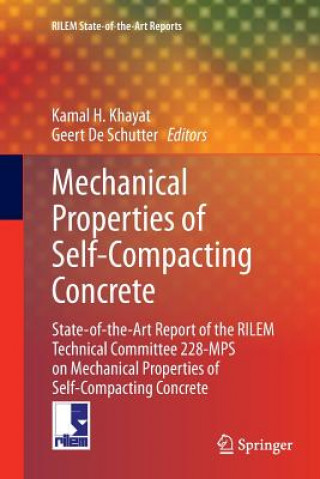 Carte Mechanical Properties of Self-Compacting Concrete Geert De Schutter