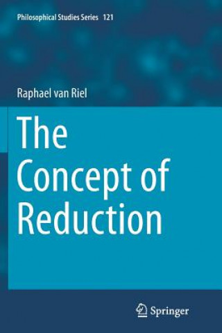 Книга Concept of Reduction Raphael van Riel