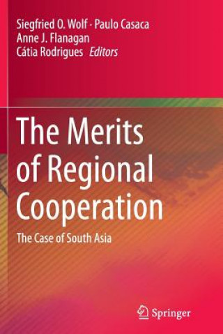 Kniha Merits of Regional Cooperation Paulo Casaca