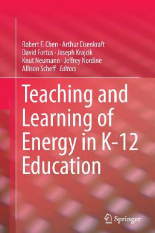 Carte Teaching and Learning of Energy in K - 12 Education Robert F. Chen