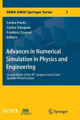 Carte Advances in Numerical Simulation in Physics and Engineering Frédéric Coquel
