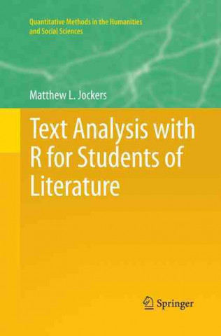 Kniha Text Analysis with R for Students of Literature Matthew L. Jockers