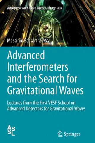 Kniha Advanced Interferometers and the Search for Gravitational Waves Massimo Bassan