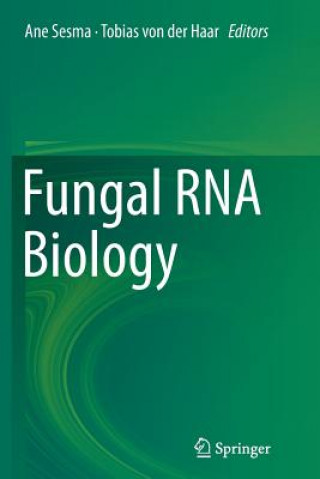 Kniha Fungal RNA Biology Tobias von der Haar