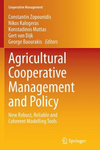 Kniha Agricultural Cooperative Management and Policy George Baourakis