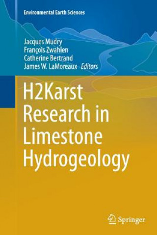 Kniha H2Karst Research in Limestone Hydrogeology Catherine Bertrand
