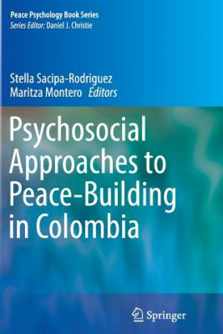 Książka Psychosocial Approaches to Peace-Building in Colombia Maritza Montero