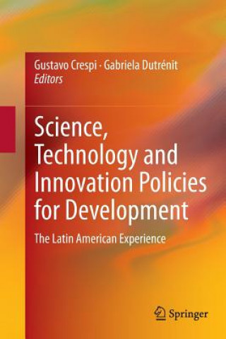 Buch Science, Technology and Innovation Policies for Development Gustavo Crespi