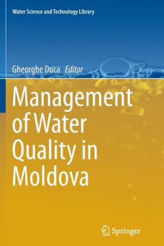 Book Management of Water Quality in Moldova Gheorghe Duca