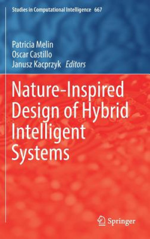 Carte Nature-Inspired Design of Hybrid Intelligent Systems Patricia Melin