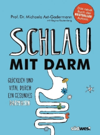 Książka Schlau mit Darm Michaela Axt-Gadermann