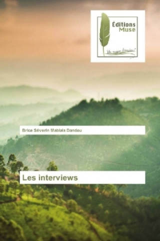 Buch Les interviews Brice Séverin Mabiala Dandou