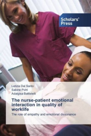 Carte The nurse-patient emotional interaction in quality of worklife Letizia Dal Santo