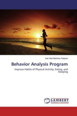 Knjiga Behavior Analysis Program Iván Noé Martínez-Salazar