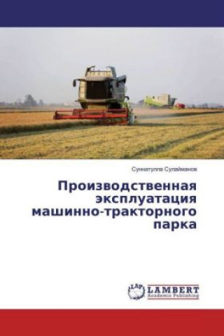 Carte Proizvodstvennaya jexpluataciya mashinno-traktornogo parka Sunnatulla Sulajmanov