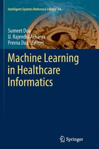 Carte Machine Learning in Healthcare Informatics U. Rajendra Acharya