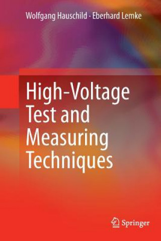 Książka High-Voltage Test and Measuring Techniques Wolfgang Hauschild