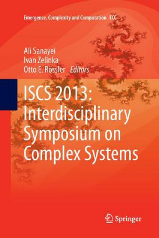 Carte ISCS 2013: Interdisciplinary Symposium on Complex Systems Otto E. Rössler