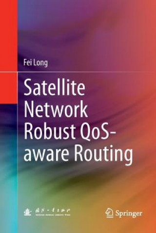 Carte Satellite Network Robust QoS-aware Routing Fei Long