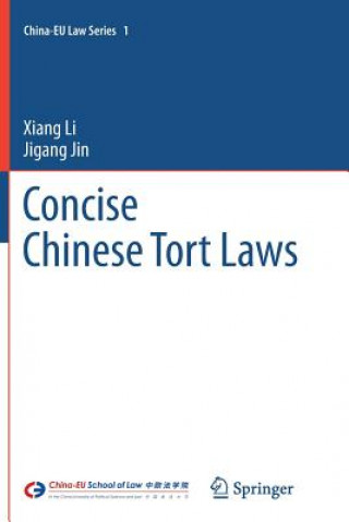 Książka Concise Chinese Tort Laws Xiang Li