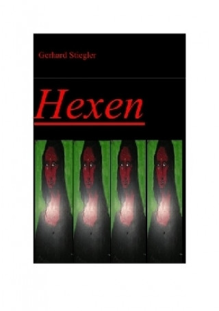 Kniha Hexen Gerhard Stiegler