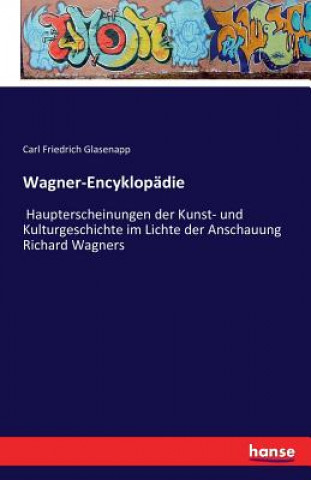 Knjiga Wagner-Encyklopadie Carl Friedrich Glasenapp