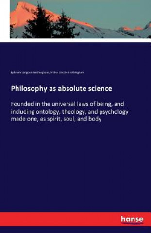 Book Philosophy as absolute science Ephraim Langdon Frothingham