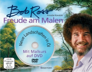 Kniha Freude am Malen-Set. Neue Landschaften in Öl. Ein Malkurs in Buch und auf DVD Bob Ross