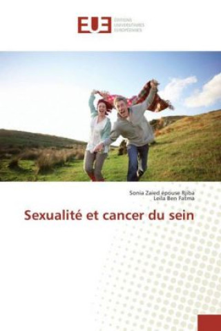 Libro Sexualité et cancer du sein Sonia Zaied épouse Rjiba