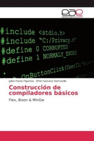 Könyv Construcción de compiladores básicos Julian Flores Figueroa