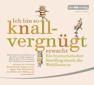 Audio Ich bin so knallvergnügt erwacht. 2 CDs Joachim Ringelnatz