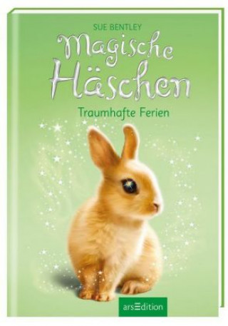 Kniha Magische Häschen 02 - Traumhafte Ferien Sue Bentley