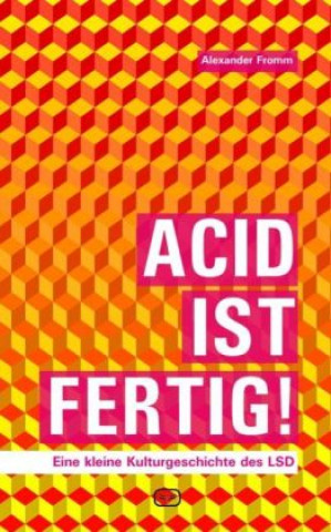 Book Acid ist fertig Alexander Fromm