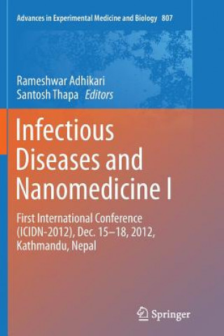 Carte Infectious Diseases and Nanomedicine I Rameshwar Adhikari