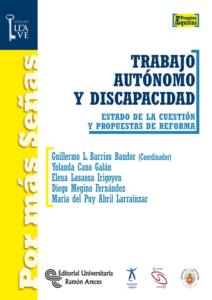 Kniha Trabajo autónomo y discapacidad : estado de la cuestión y propuestas de reforma Guillermo Leandro Barrios Baudor