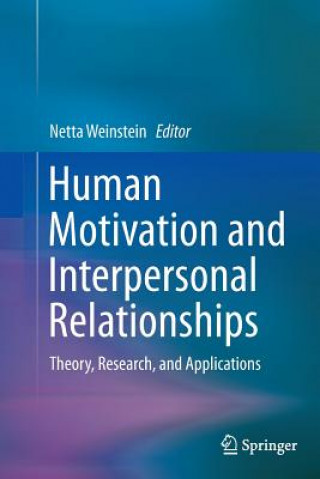 Książka Human Motivation and Interpersonal Relationships Netta Weinstein