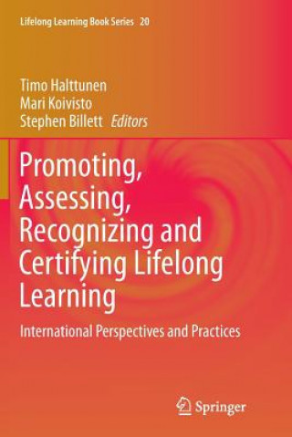 Knjiga Promoting, Assessing, Recognizing and Certifying Lifelong Learning Stephen Billett