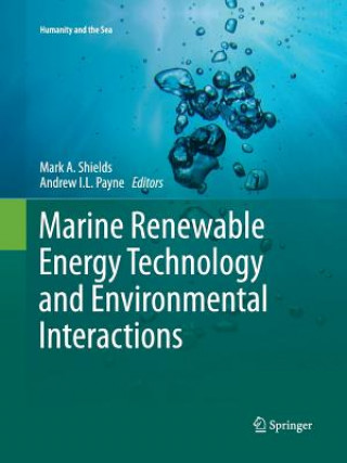 Kniha Marine Renewable Energy Technology and Environmental Interactions Andrew I. L. Payne