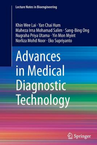 Książka Advances in Medical Diagnostic Technology Khin Wee Lai