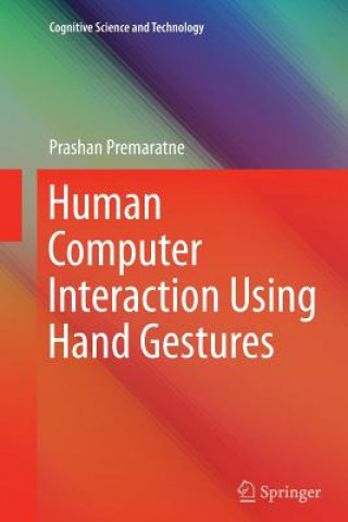 Könyv Human Computer Interaction Using Hand Gestures Prashan Premaratne