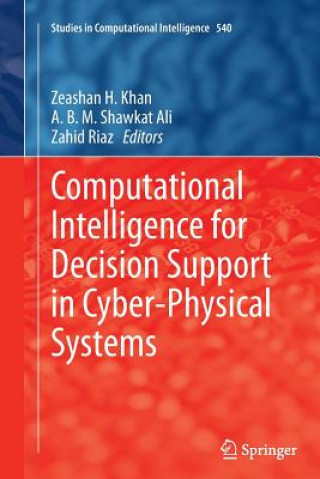 Kniha Computational Intelligence for Decision Support in Cyber-Physical Systems A. B. M. Shawkat Ali