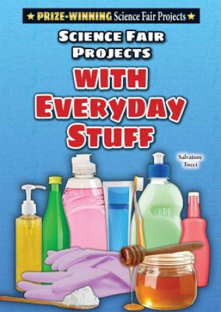 Kniha Science Fair Projects with Everyday Stuff Salvatore Tocci
