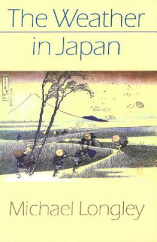 Книга The Weather in Japan Michael Longley